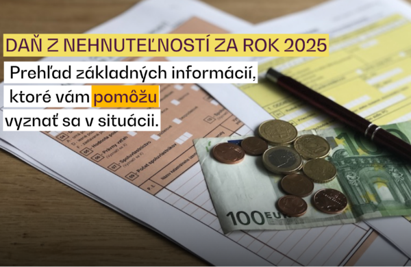 DAŇ Z NEHNUTEĽNOSTÍ ZA ROK 2025 Ako na to ?